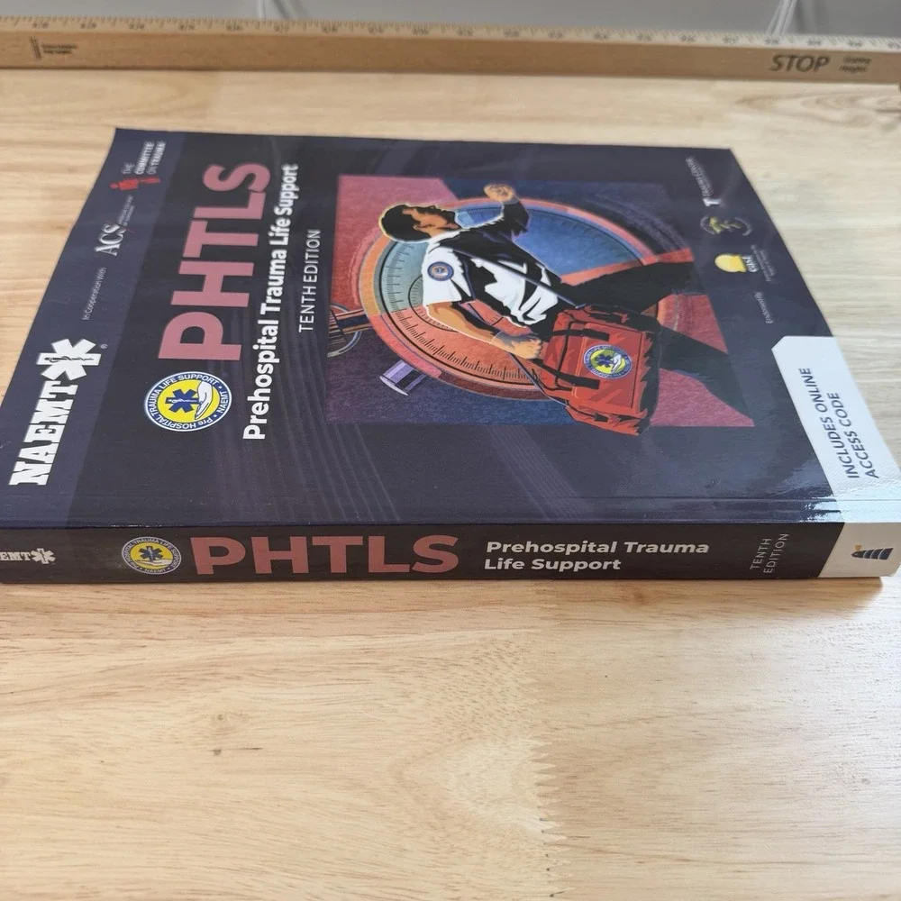 PHTLS: Prehospital Trauma Life Support Tenth Edition NAEMT W/ Online Access Code